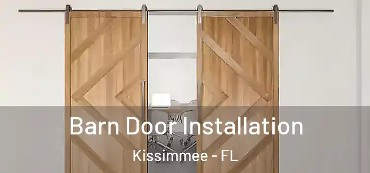 Barn Door Installation Kissimmee - FL