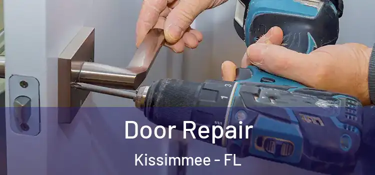 Door Repair Kissimmee - FL