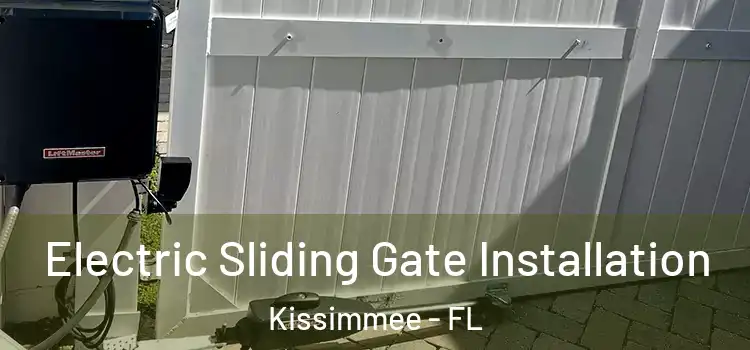 Electric Sliding Gate Installation Kissimmee - FL