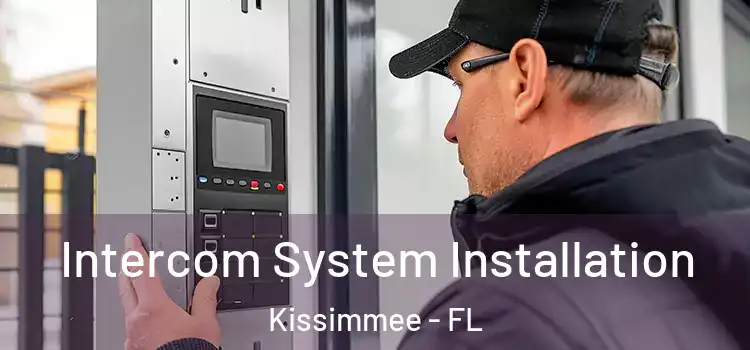 Intercom System Installation Kissimmee - FL