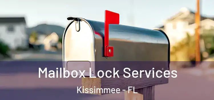Mailbox Lock Services Kissimmee - FL