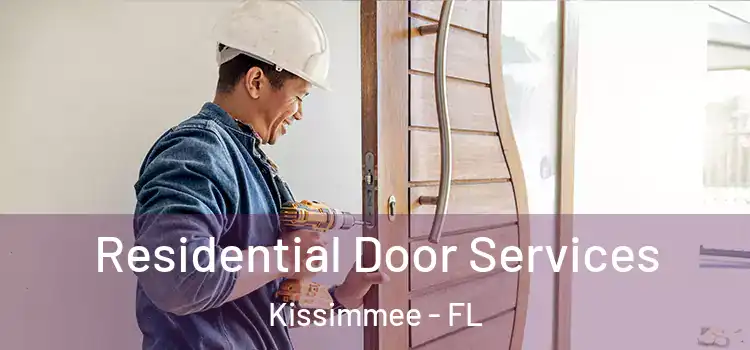 Residential Door Services Kissimmee - FL