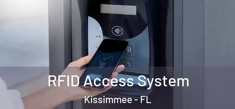 RFID Access System Kissimmee - FL